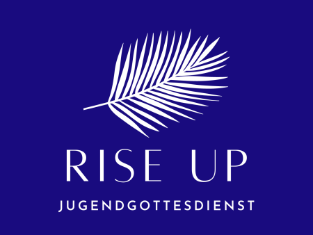 Rise up Jugendgottesdienst